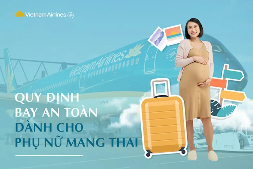 Quy định phụ nữ mang thai đi máy bay